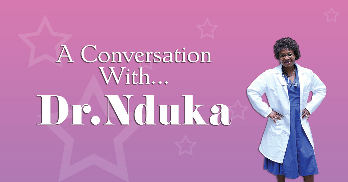 A Conversation With Dr.Nduka